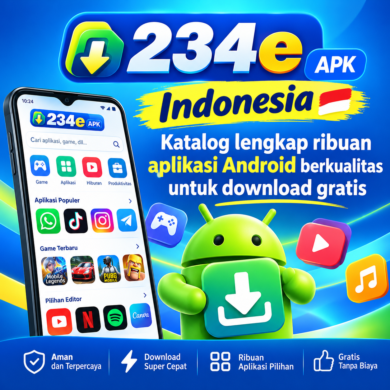 234e APK Indonesia - Katalog lengkap ribuan aplikasi Android berkualitas untuk download gratis